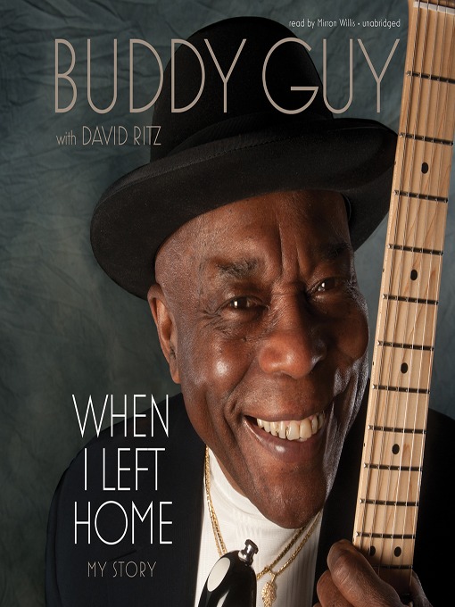 Title details for When I Left Home by Buddy Guy - Wait list